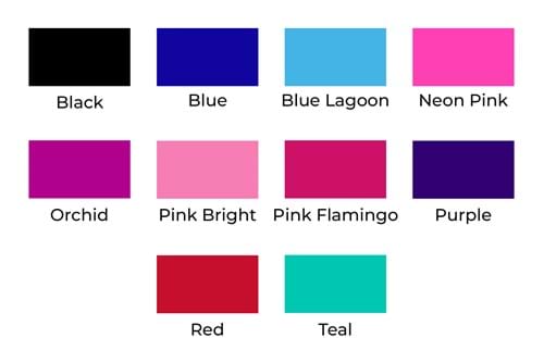 A grid of ten rectangular color swatches, each labeled. Top row: Black, Blue, Blue Lagoon, Neon Pink. Middle row: Orchid, Pink Bright, Pink Flamingo, Purple. Bottom row: Red and Teal.