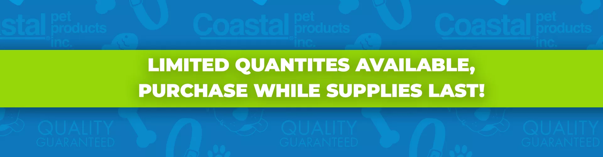 Banner image with the text, "Limited quantities available, purchase while supplies last"